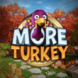 More Turkey slot by BIG TIME GAMING