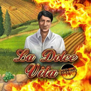 La Dolce Vita Red Hot Firepot slot by GAMOMAT