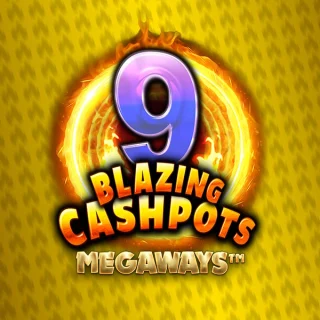 9 Blazing Cashpots Megaways slot by KALAMBA