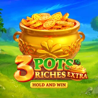 3 Pots Riches Extra: Hold and Win slot by PLAYSON