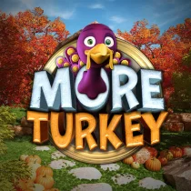 More Turkey