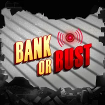 Bank or Bust