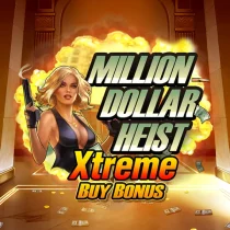 Million Dollar Heist Xtreme Buy Bonus