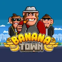 Banana Town